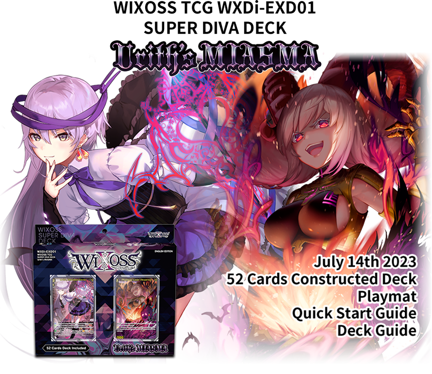WXDi-EXD01 SUPER DIVA DECK Urith’s MIASMA