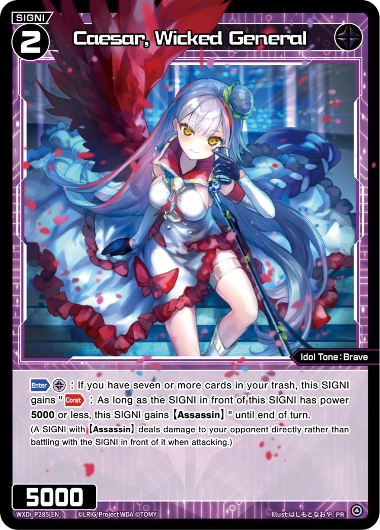 WXDi-P285 Caesar, Wicked General