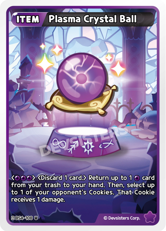 BS4-108 Plasma Crystal Ball [U]