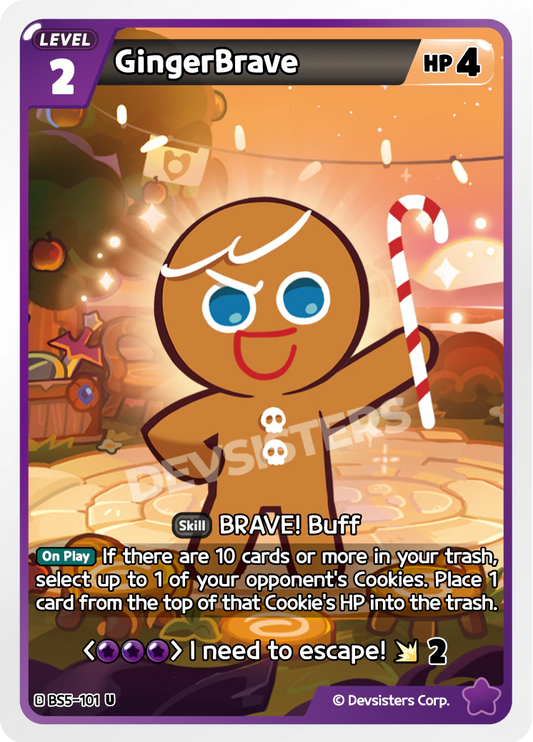 BS5-101 GingerBrave [U]