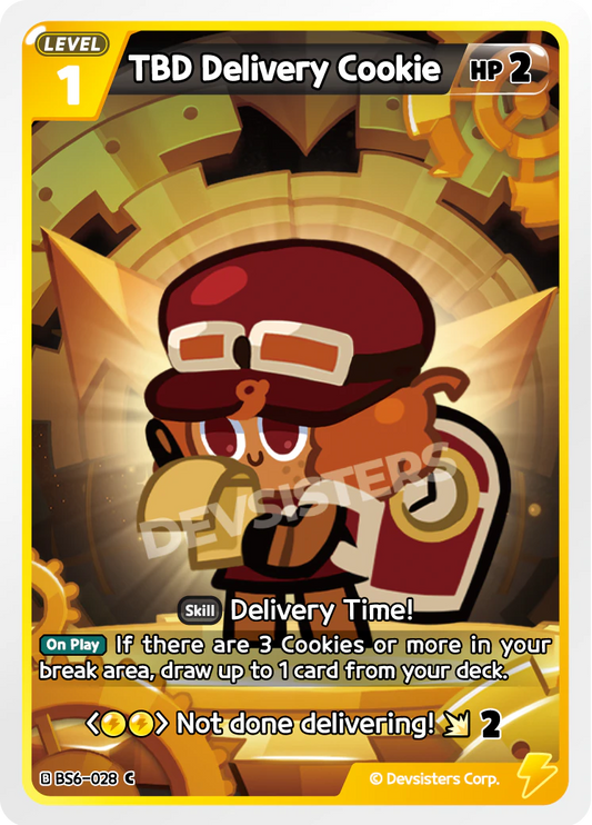 BS6-28 TBD Delivery Cookie [C]