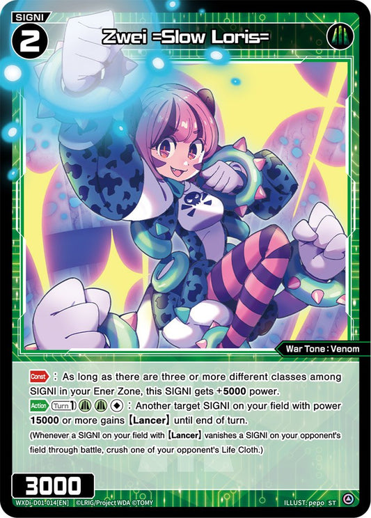 WXDi-D01-014 Zwei =Slow Loris=