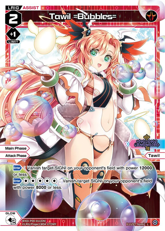 WXDi-P00-011 Tawil =Bubbles=