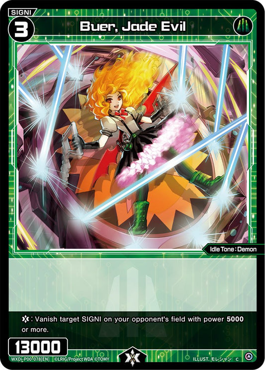 WXDi-P00-078 Buer, Jade Evil