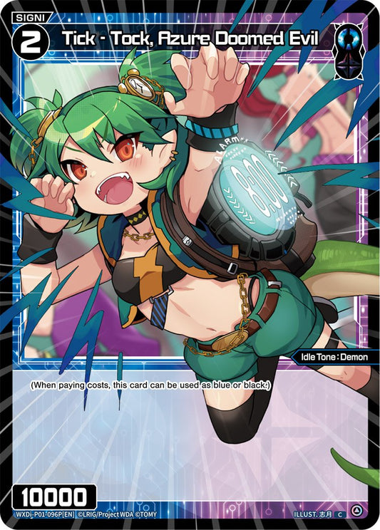 WXDi-P01-096P Tick - Tock, Azure Doomed Evil