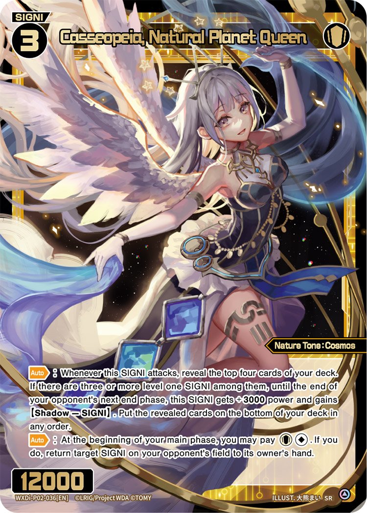 WXDi-P02-036 Casseopeia, Natural Planet Queen