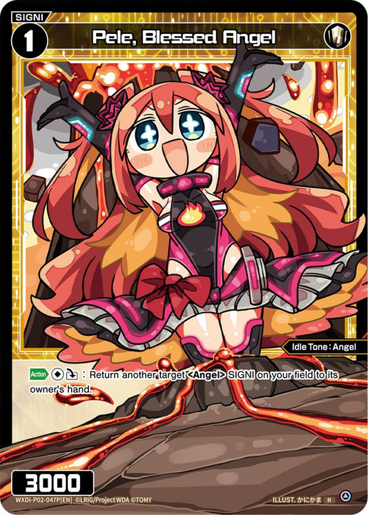 WXDi-P02-047P Pele, Blessed Angel