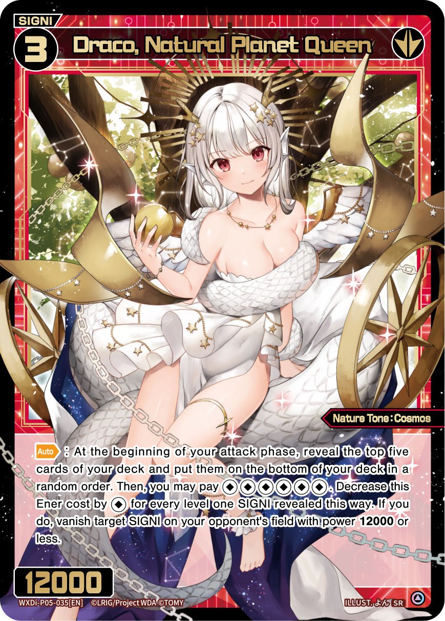 WXDi-P05-035 Draco, Natural Planet Queen
