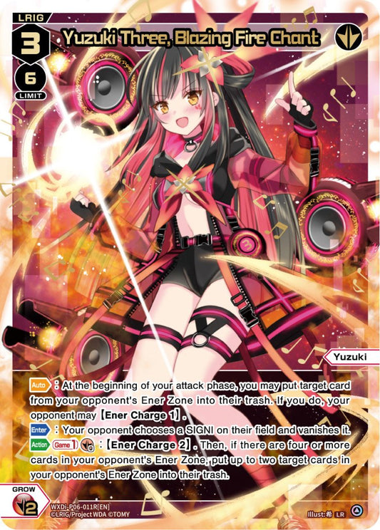 WXDi-P06-011R Yuzuki Three, Blazing Fire Chant