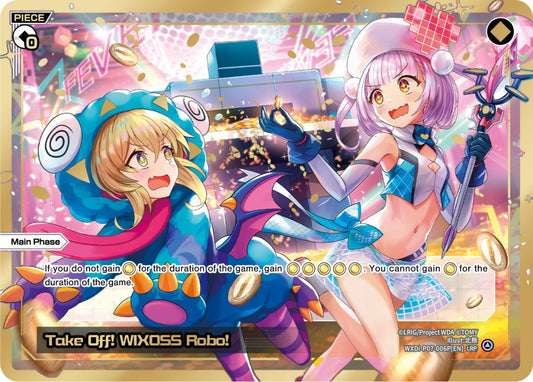 WXDi-P07-006P Take Off! WIXOSS Robo!