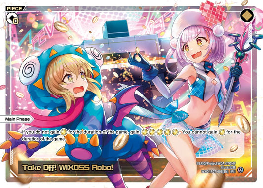 WXDi-P07-006 Take Off! WIXOSS Robo!