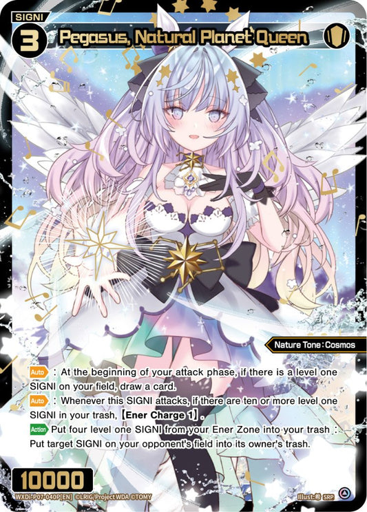 WXDi-P07-040P Pegasus, Natural Planet Queen