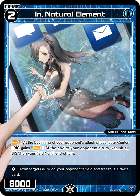 WXDi-P07-73 In, Natural Element