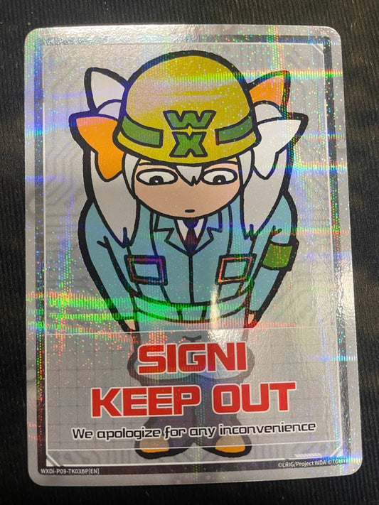 WXDi-P09-TK03BP SIGNI KEEP OUT