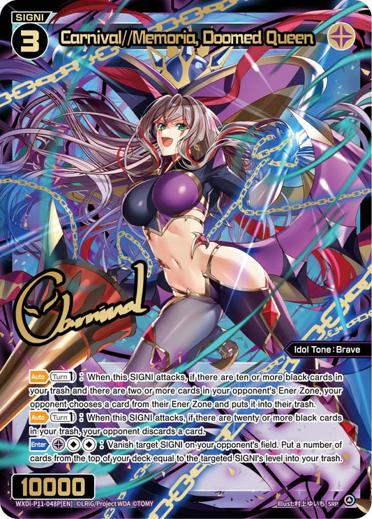 WXDi-P11-048P[EN] Carnival//Memoria, Doomed Queen