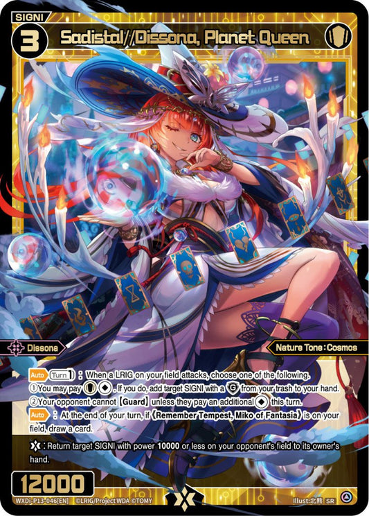 WXDi-P13-046 Sadistal//Dissona, Planet Queen