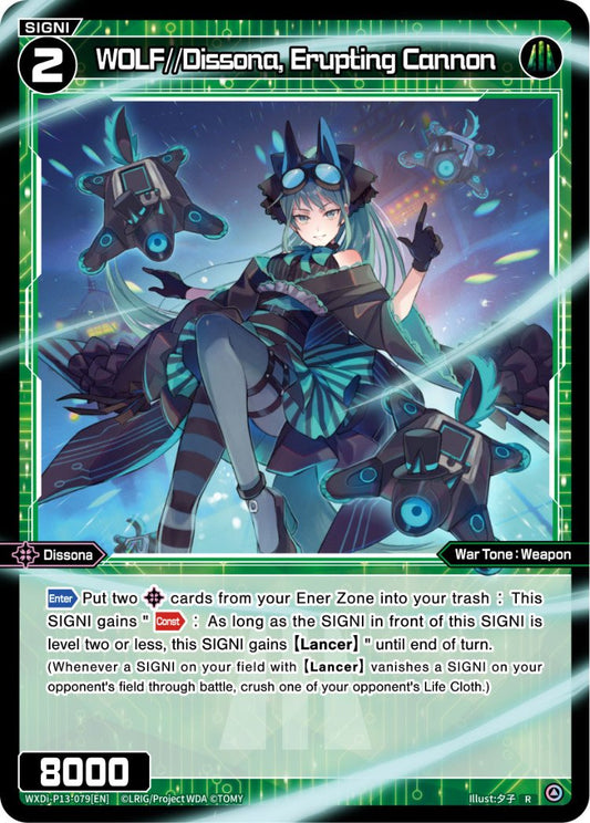 WXDi-P13-079 WOLF//Dissona, Erupting Cannon