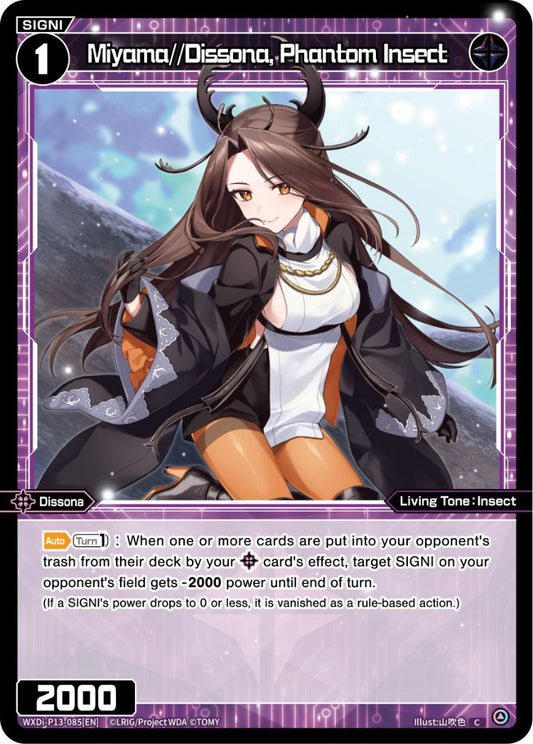 WXDi-P13-085 Miyama//Dissona, Phantom Insect