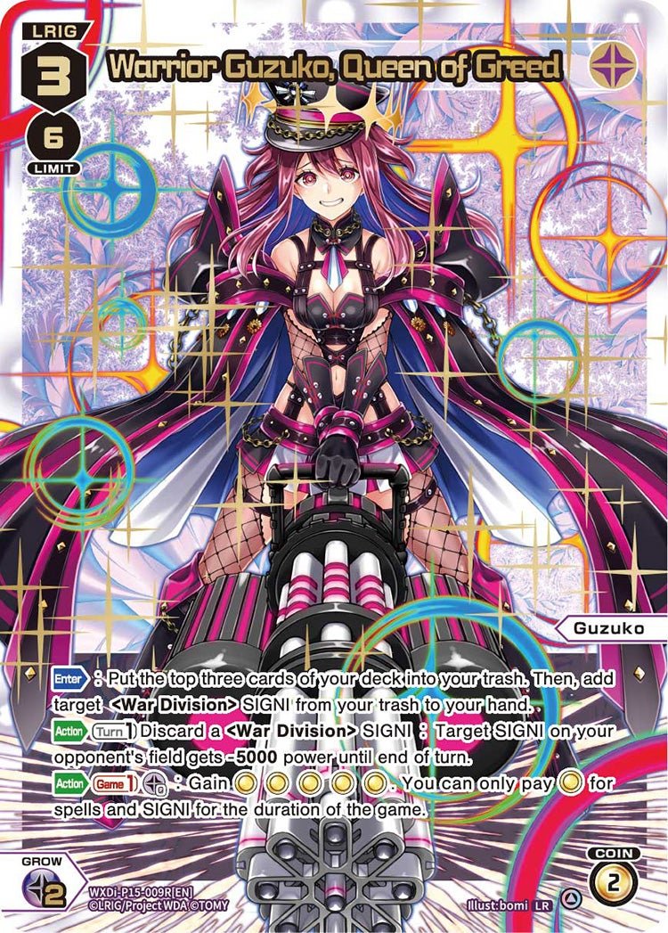 WXDi-P15-009R[EN] Warrior Guzuko, Queen of Greed