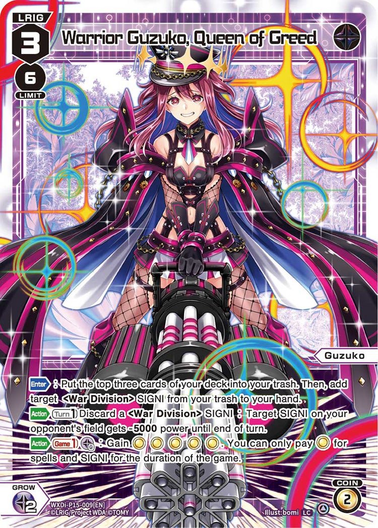 WXDi-P15-009[EN] Warrior Guzuko, Queen of Greed