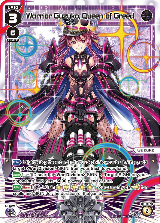 WXDi-P15-009[EN] Warrior Guzuko, Queen of Greed