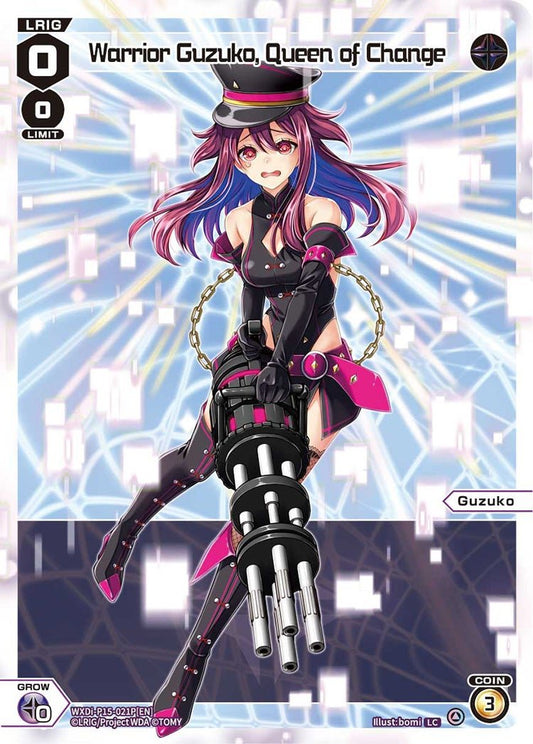 WXDi-P15-021P[EN] Warrior Guzuko, Queen of Change