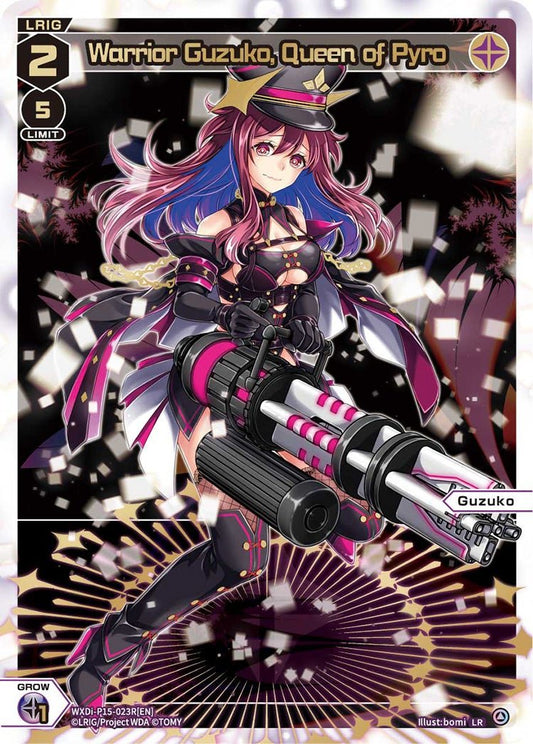 WXDi-P15-023R[EN] Warrior Guzuko, Queen of Pyro