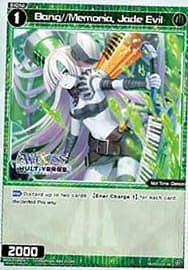 WXDi-P338 Bang Memoria, Jade Evil