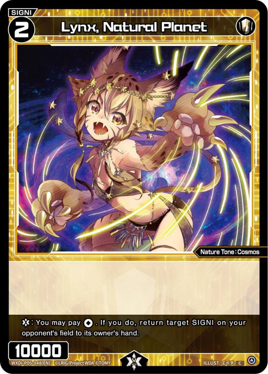 WXDi-P05-048 Lynx, Natural Planet
