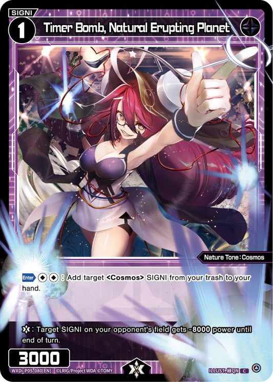 WXDi-P05-080 Timer Bomb, Natural Erupting Planet